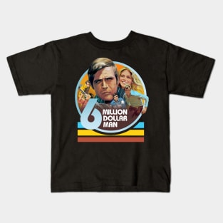 six million dollar man Kids T-Shirt